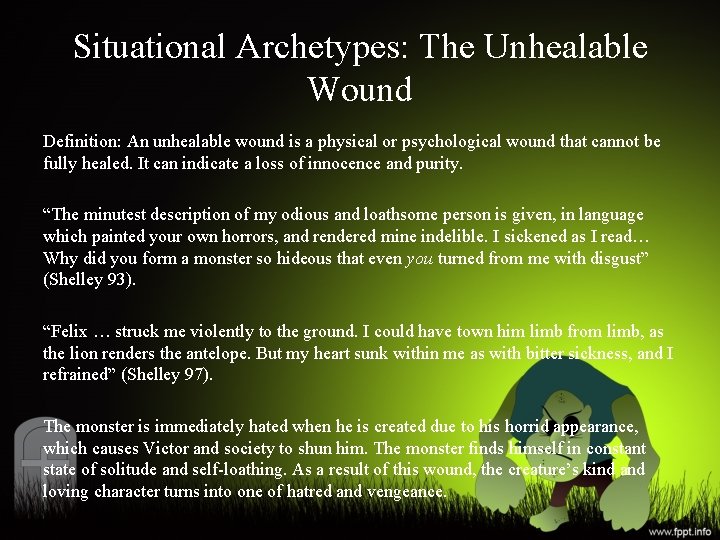 Situational Archetypes: The Unhealable Wound Definition: An unhealable wound is a physical or psychological