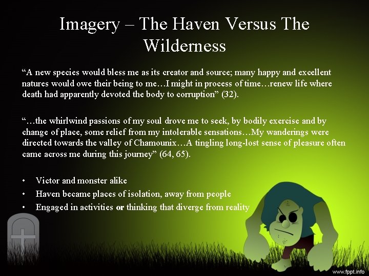 Imagery – The Haven Versus The Wilderness “A new species would bless me as
