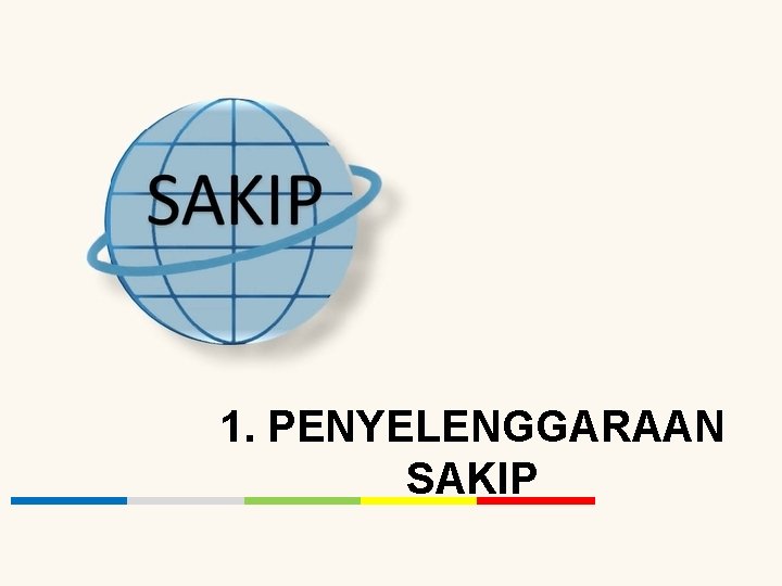 1. PENYELENGGARAAN SAKIP 