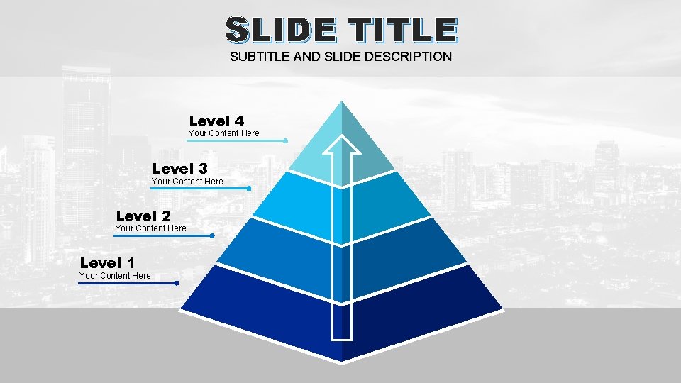 SLIDE TITLE SUBTITLE AND SLIDE DESCRIPTION Level 4 Your Content Here Level 3 Your
