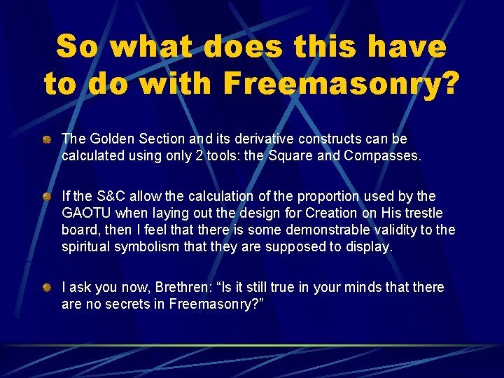 Masonic Math The Divine Proportion a Masonic Number Geometry has