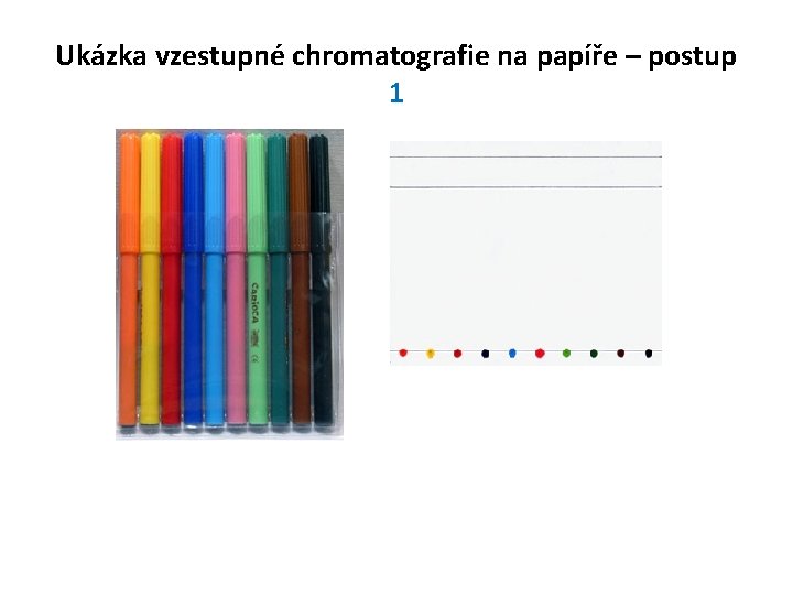 Ukázka vzestupné chromatografie na papíře – postup 1 