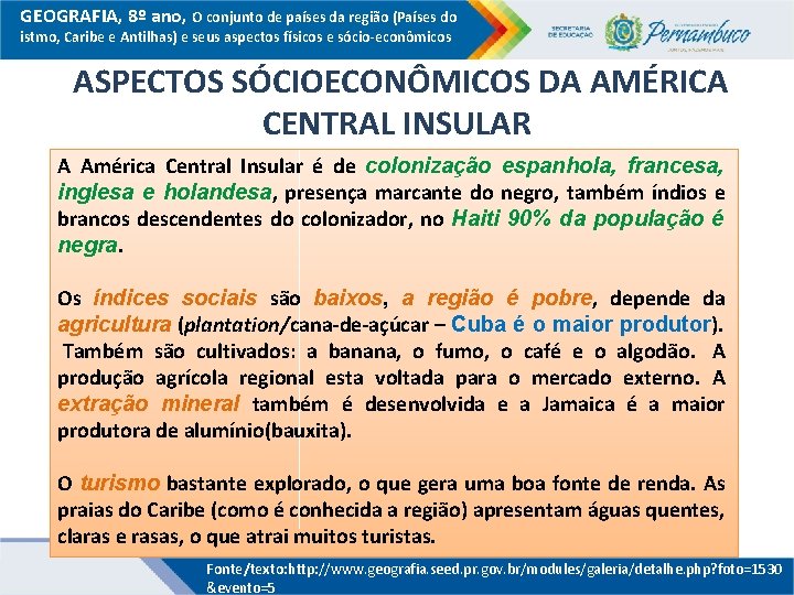 GEOGRAFIA, 8º ano, O conjunto de países da região (Países do istmo, Caribe e