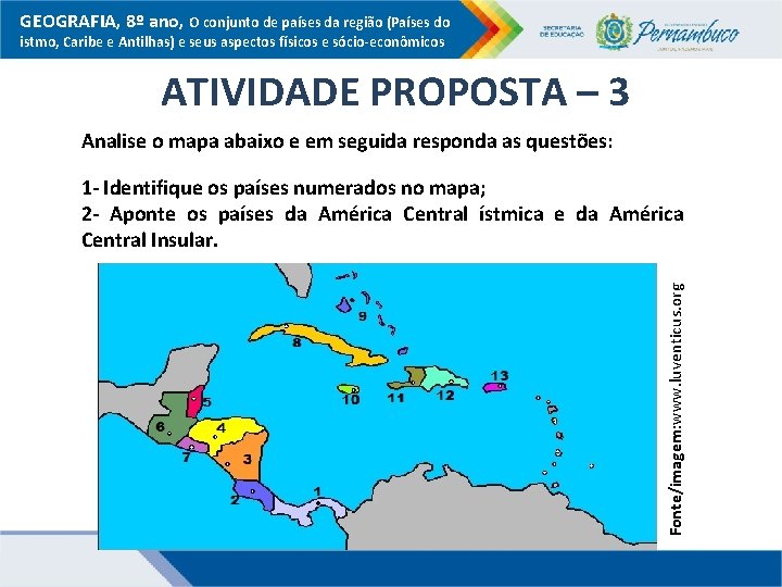 GEOGRAFIA, 8º ano, O conjunto de países da região (Países do istmo, Caribe e