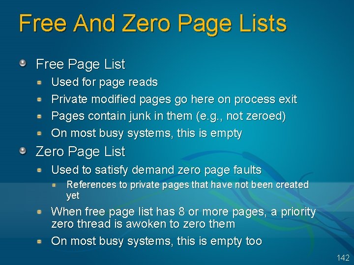 Free And Zero Page Lists Free Page List Used for page reads Private modified