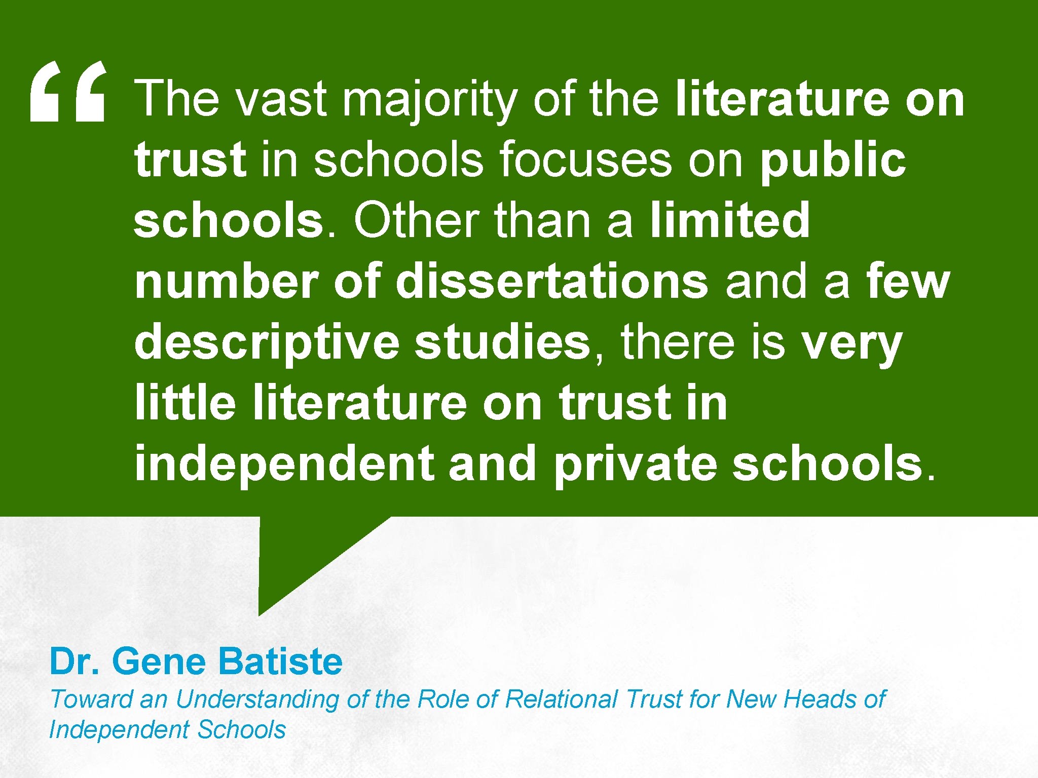 “ The vast majority of the literature on trust in schools focuses on public