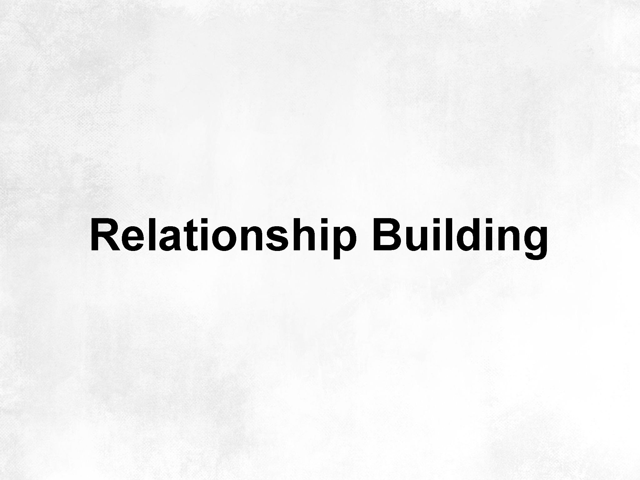 Relationship Building 