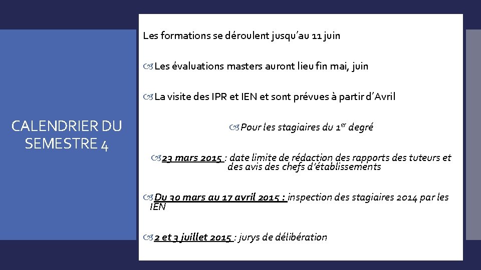 Les formations se déroulent jusqu’au 11 juin Les évaluations masters auront lieu fin mai, Les formations se déroulent jusqu’au 11 juin Les évaluations masters auront lieu fin mai,