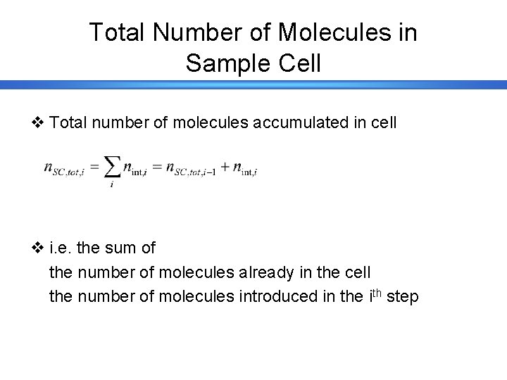 Total Number of Molecules in Sample Cell v Total number of molecules accumulated in