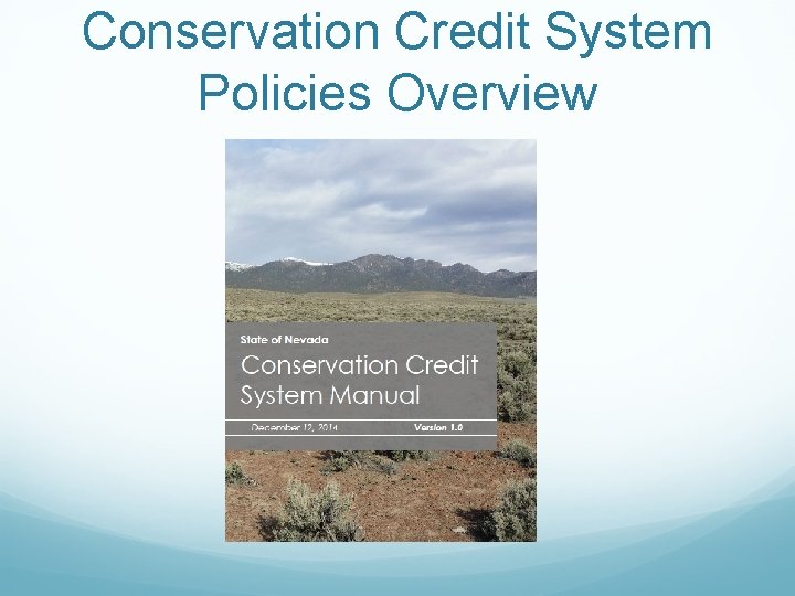Conservation Credit System Policies Overview 