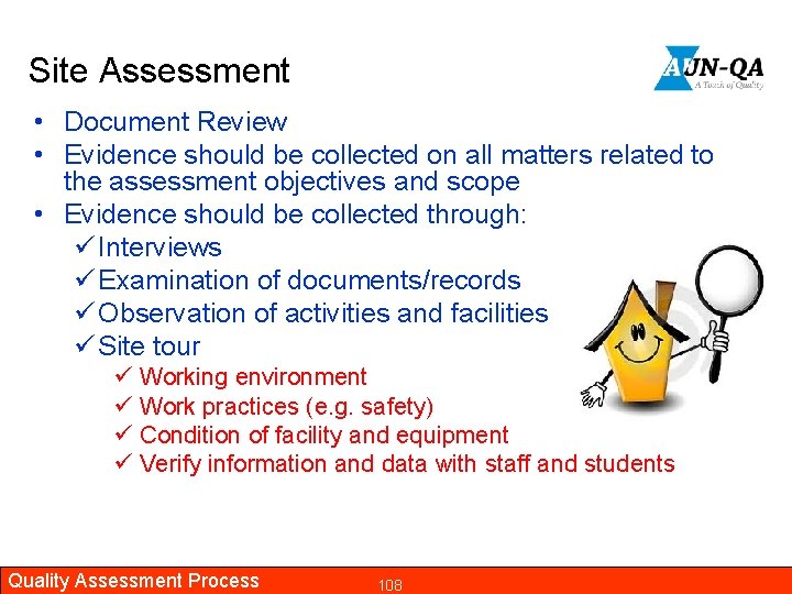 Site Assessment • Document Review • Evidence should be collected on all matters related