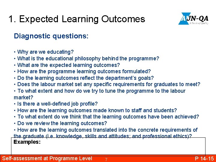 1. Expected Learning Outcomes Diagnostic questions: • Why are we educating? • What is