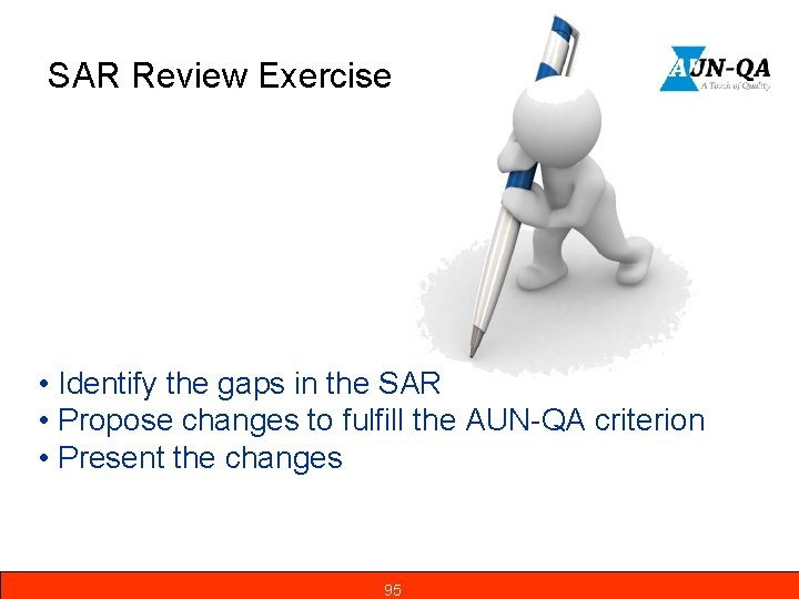 SAR Review Exercise • Identify the gaps in the SAR • Propose changes to