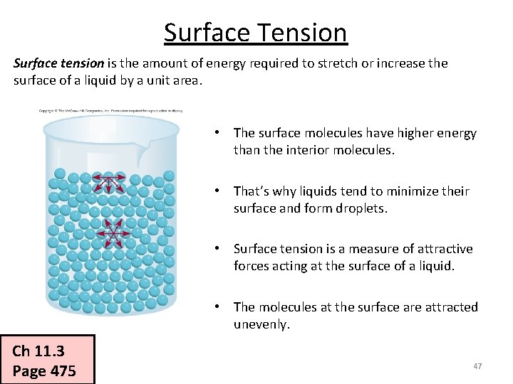 Surface Tension Surface tension is the amount of energy required to stretch or increase