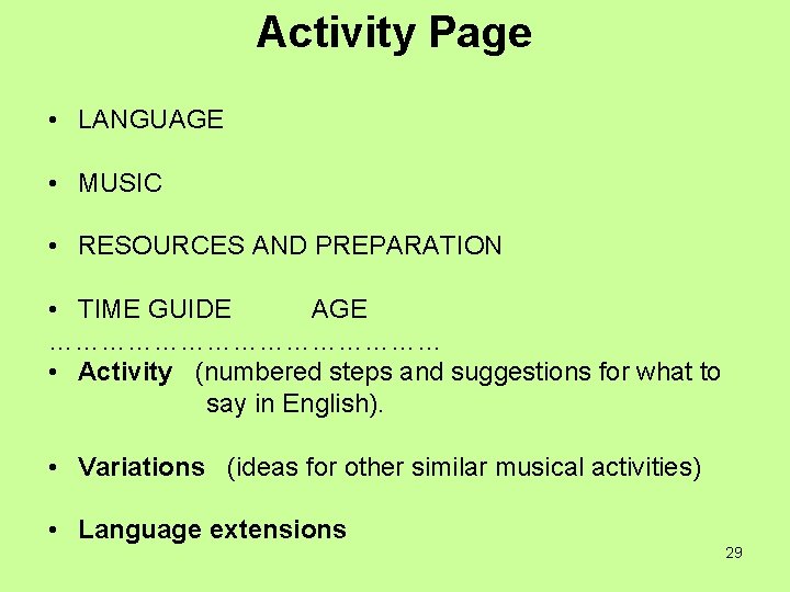 Activity Page • LANGUAGE • MUSIC • RESOURCES AND PREPARATION • TIME GUIDE AGE