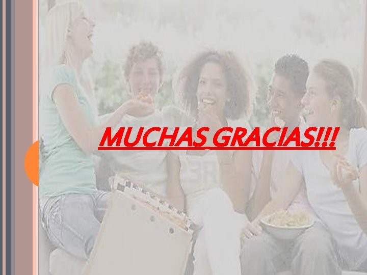 MUCHAS GRACIAS!!! 