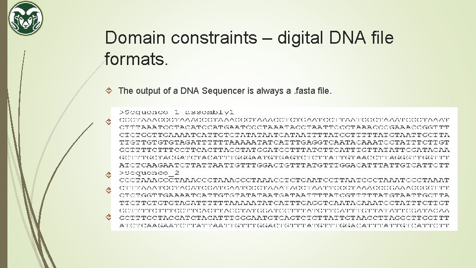Domain constraints – digital DNA file formats. The output of a DNA Sequencer is