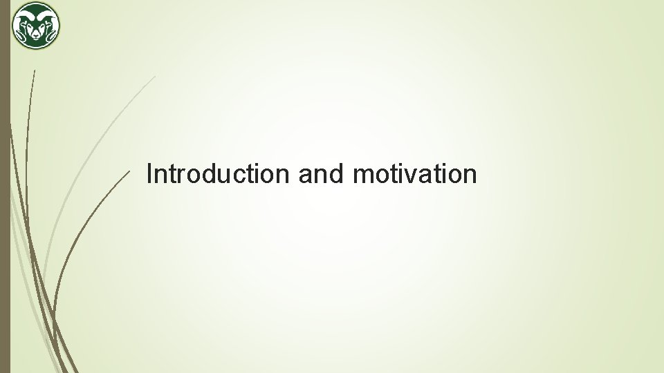 Introduction and motivation 