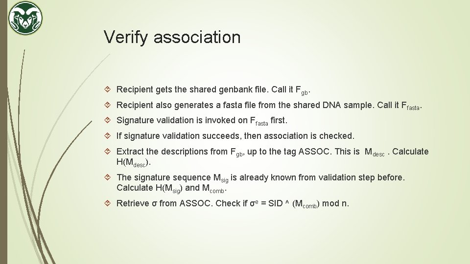 Verify association Recipient gets the shared genbank file. Call it Fgb. Recipient also generates