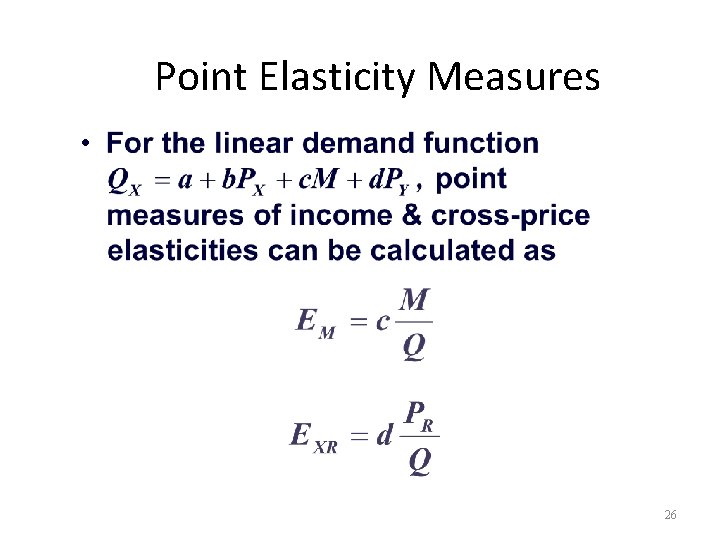 Point Elasticity Measures 26 