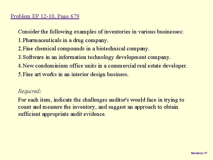 Problem EP 12 -10, Page 679 Consider the following examples of inventories in various Problem EP 12 -10, Page 679 Consider the following examples of inventories in various