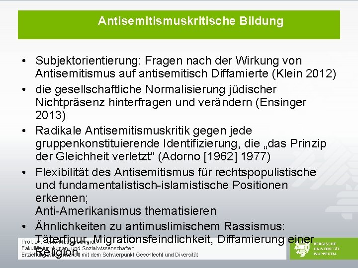 Antisemitismuskritische Bildung • Subjektorientierung: Fragen nach der Wirkung von Antisemitismus auf antisemitisch Diffamierte (Klein