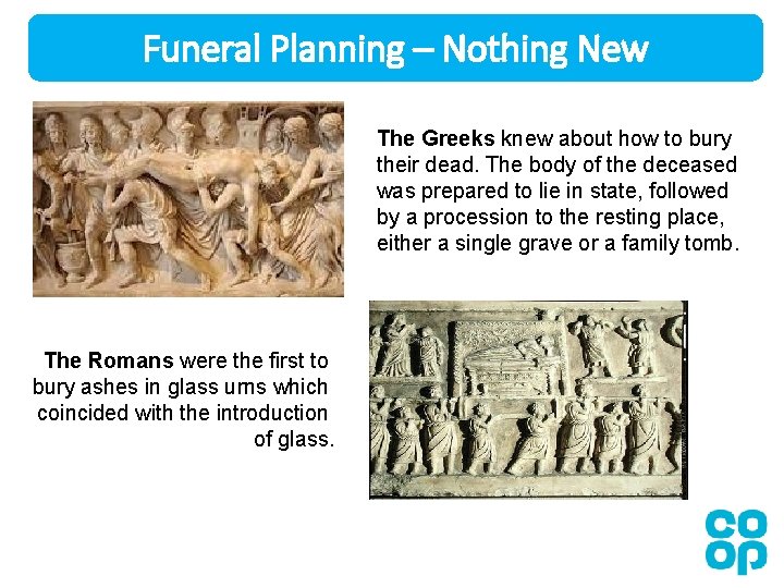 Funeral Planning – Nothing New The Greeks knew about how to bury their dead. Funeral Planning – Nothing New The Greeks knew about how to bury their dead.