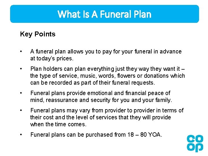 What Is A Funeral Plan Key Points • A funeral plan allows you to What Is A Funeral Plan Key Points • A funeral plan allows you to