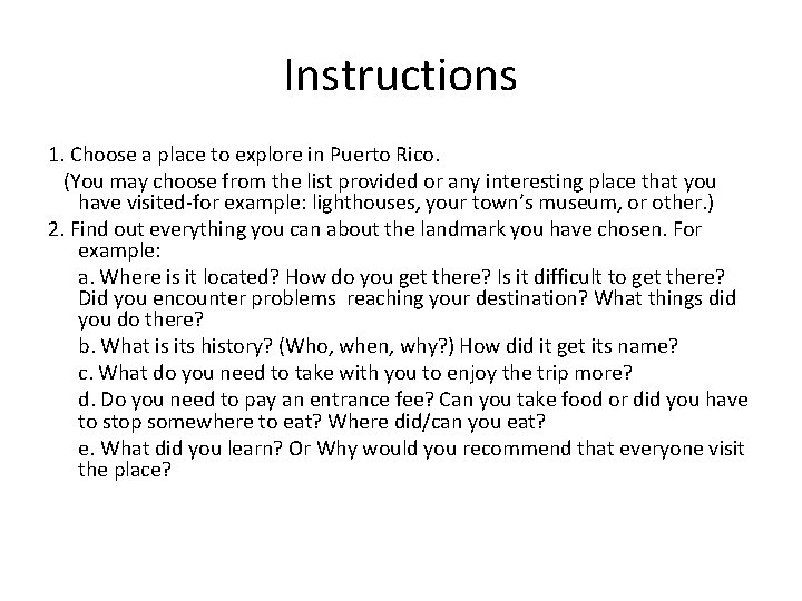 Instructions 1. Choose a place to explore in Puerto Rico. (You may choose from Instructions 1. Choose a place to explore in Puerto Rico. (You may choose from