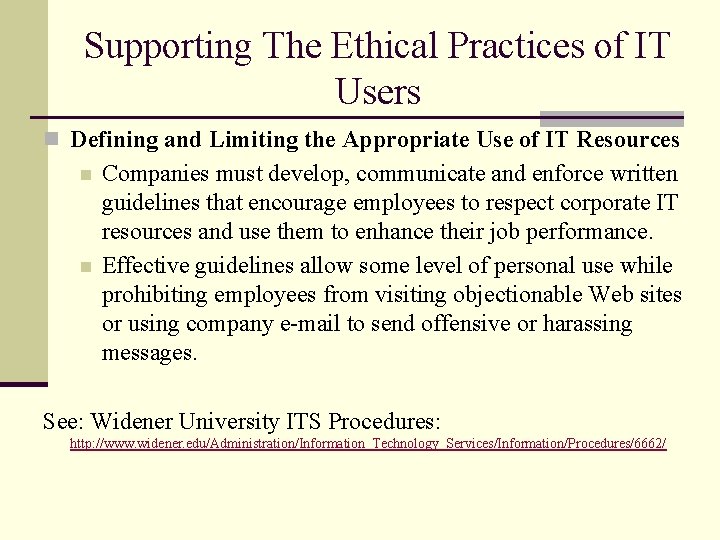 Supporting The Ethical Practices of IT Users n Defining and Limiting the Appropriate Use