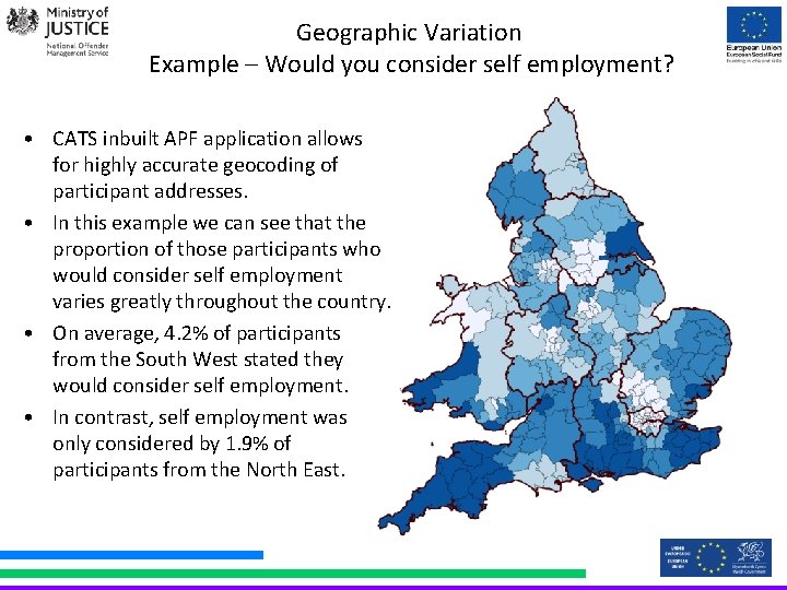 Geographic Variation Example – Would you consider self employment? • CATS inbuilt APF application