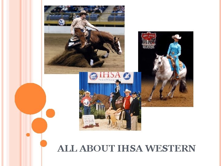 ALL ABOUT IHSA WESTERN 