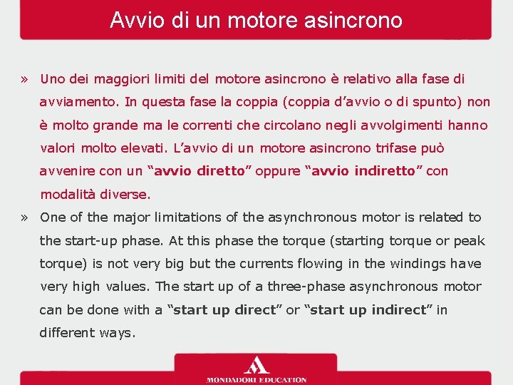 Avvio di un motore asincrono » Uno dei maggiori limiti del motore asincrono è