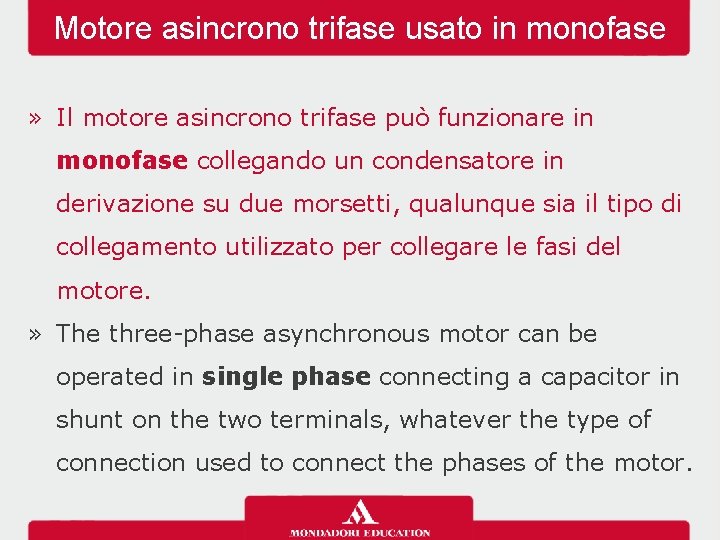 Motore asincrono trifase usato in monofase » Il motore asincrono trifase può funzionare in