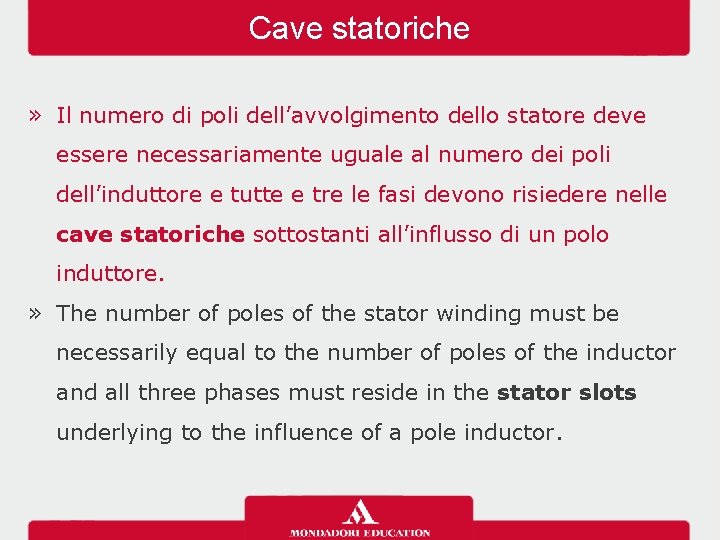 Cave statoriche » Il numero di poli dell’avvolgimento dello statore deve essere necessariamente uguale