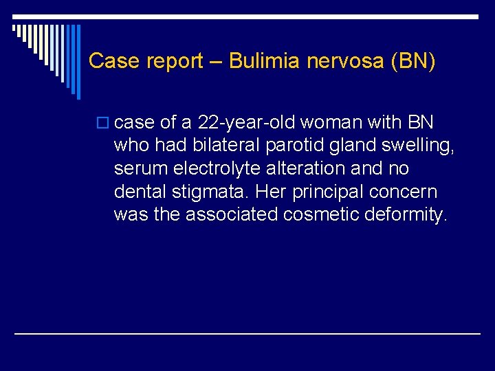 Case report – Bulimia nervosa (BN) o case of a 22 -year-old woman with