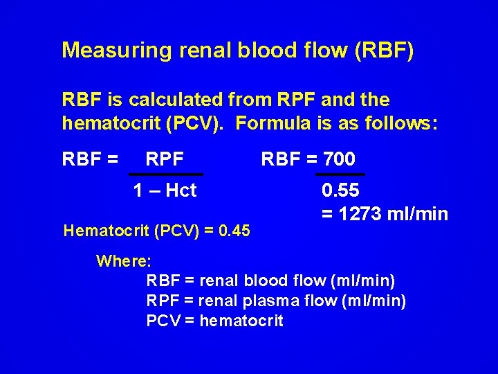 RENAL CLEARANCE Renal Clearance Definition Is the volume