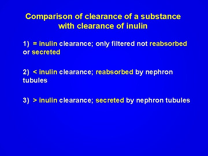 Comparison of clearance of a substance with clearance of inulin 1) = inulin clearance;