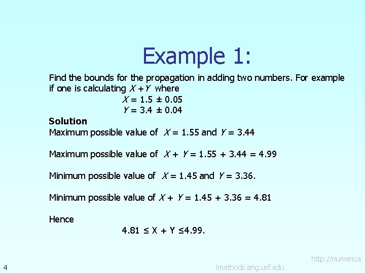 Example 1: Find the bounds for the propagation in adding two numbers. For example