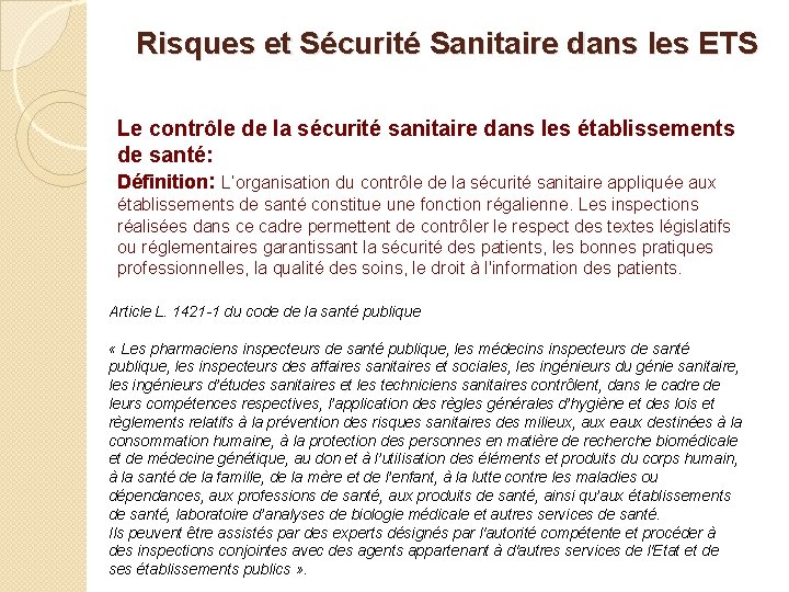 Risques et Sécurité Sanitaire dans les ETS Le contrôle de la sécurité sanitaire dans