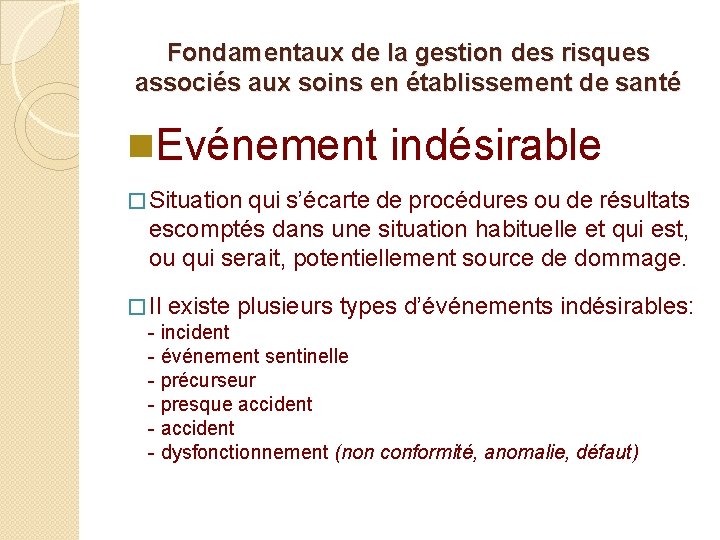 Fondamentaux de la gestion des risques associés aux soins en établissement de santé n.