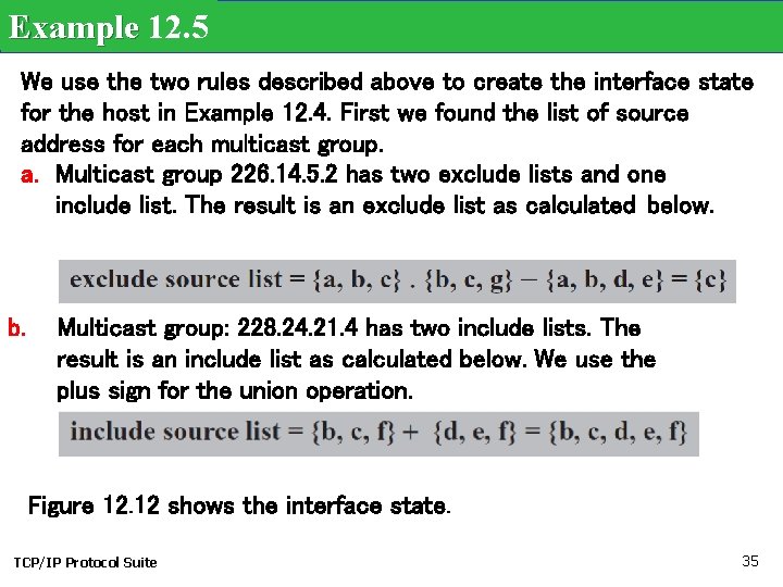 Example 12. 5 We use the two rules described above to create the interface