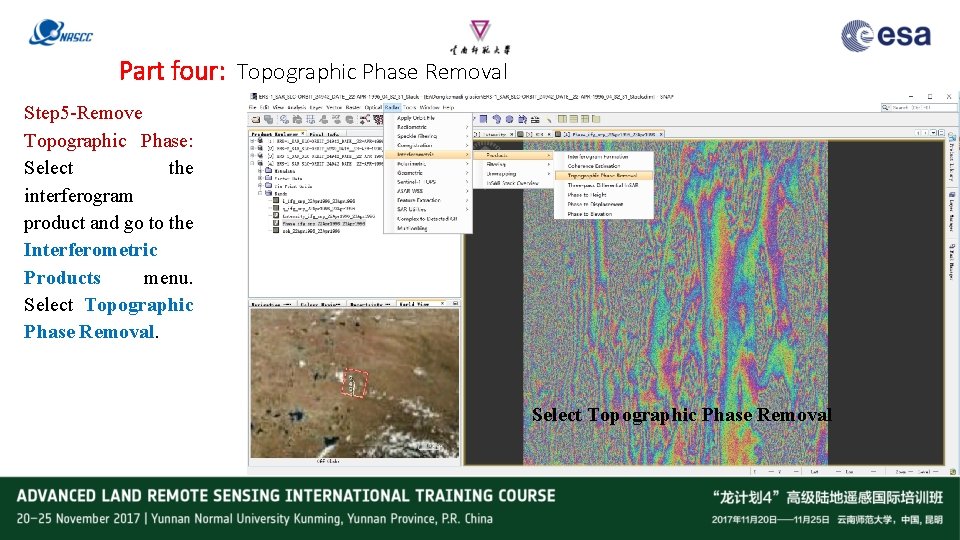 Part four: Topographic Phase Removal Step 5 -Remove Topographic Phase: Select the interferogram product