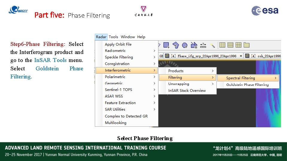 Part five: Phase Filtering Step 6 -Phase Filtering: Select the Interferogram product and go
