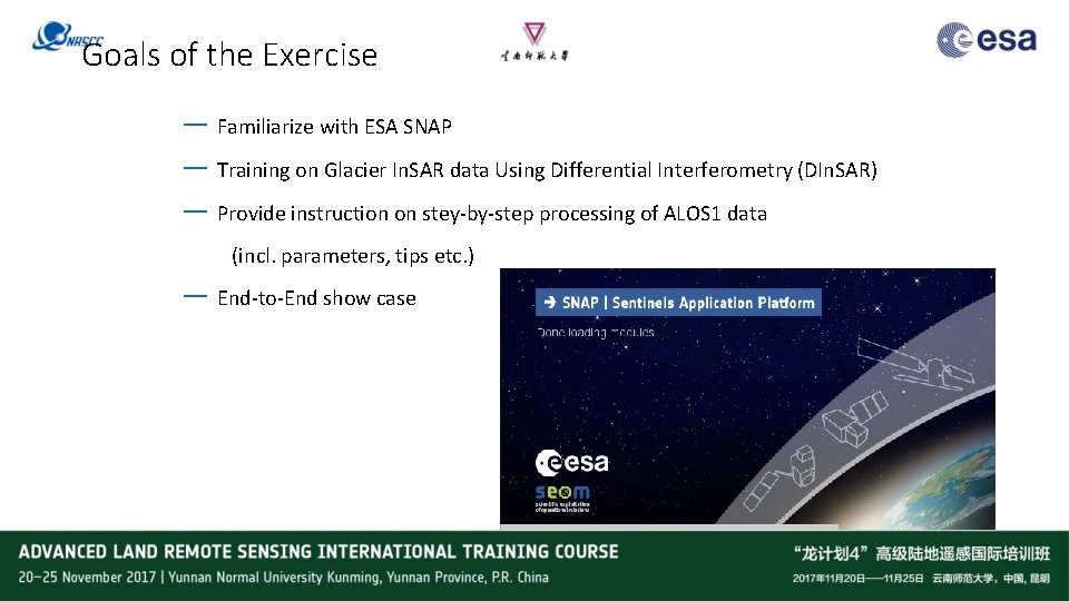 Goals of the Exercise — Familiarize with ESA SNAP — Training on Glacier In.