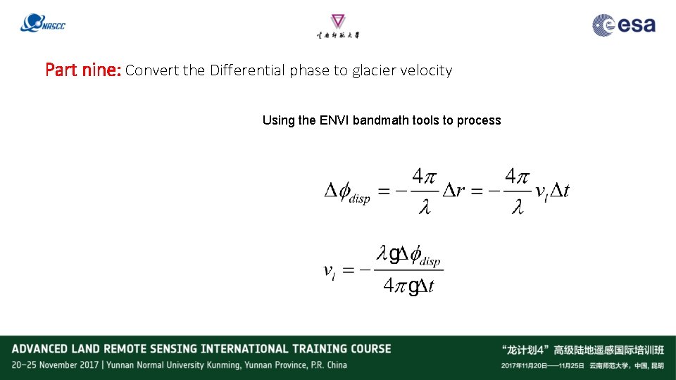 Part nine: Convert the Differential phase to glacier velocity Using the ENVI bandmath tools