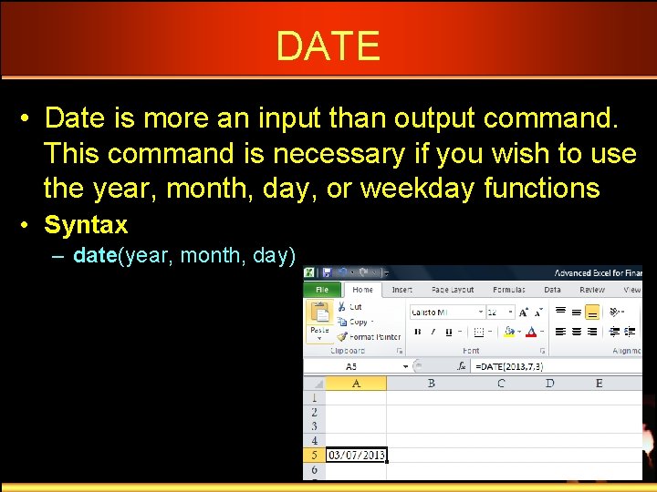 DATE • Date is more an input than output command. This command is necessary