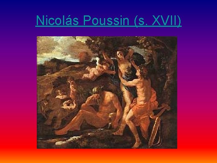 Nicolás Poussin (s. XVII) 