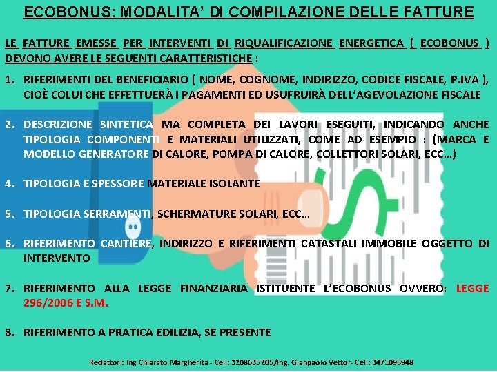 ECOBONUS: MODALITA’ DI COMPILAZIONE DELLE FATTURE EMESSE PER INTERVENTI DI RIQUALIFICAZIONE ENERGETICA ( ECOBONUS