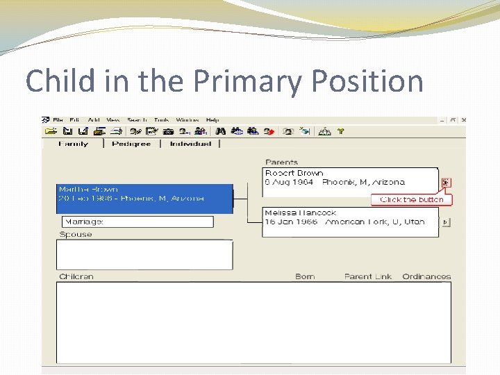 Child in the Primary Position Child in the Primary Position
